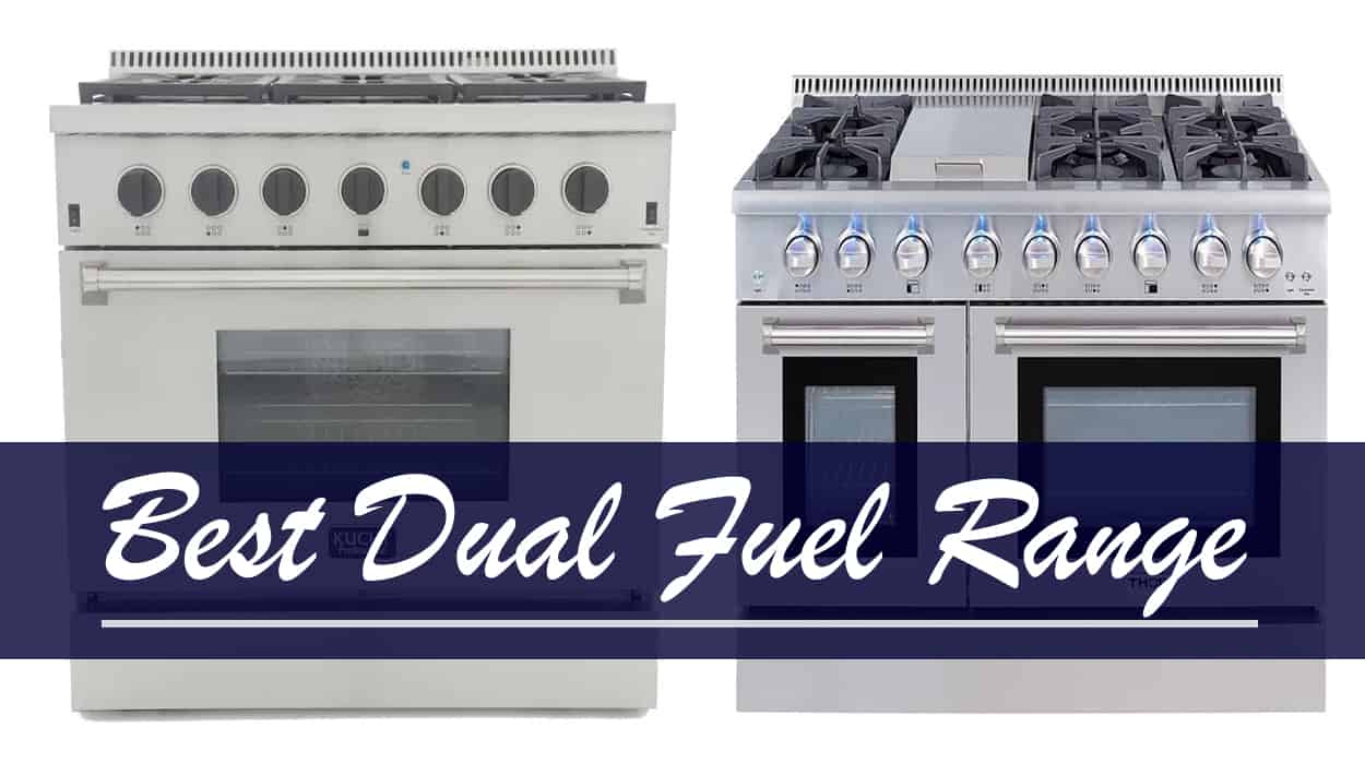 best 30 dual fuel range 2020