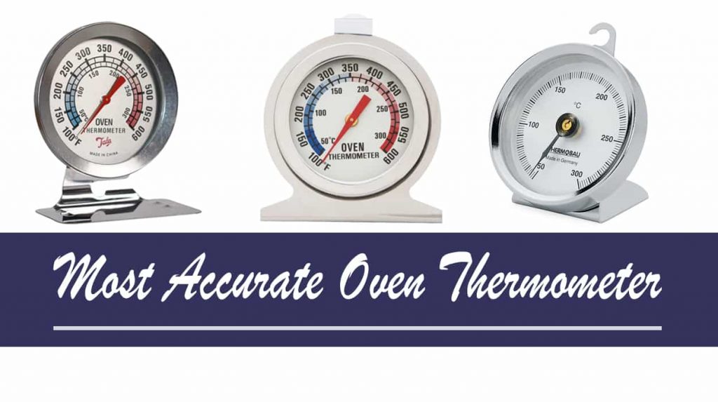 Most Accurate Oven Thermometer