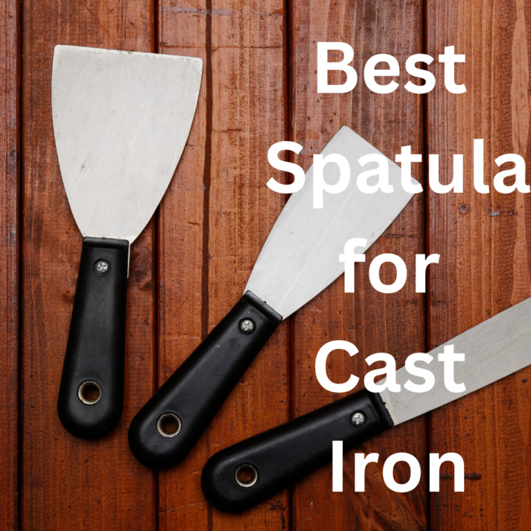 Best Spatulas For Cast Iron